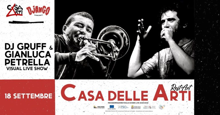Dj Gruff & Gianluca Petrella // RestART @Casa delle Arti // 18.09.20